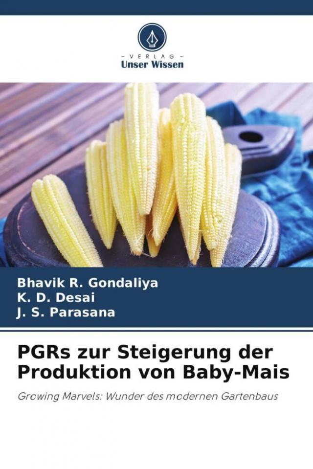 PGRs zur Steigerung der Produktion von Baby-Mais