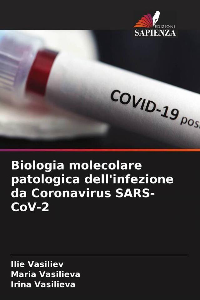 Biologia molecolare patologica dell'infezione da Coronavirus SARS-CoV-2