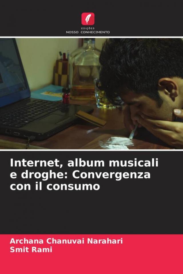 Internet, album musicali e droghe: Convergenza con il consumo