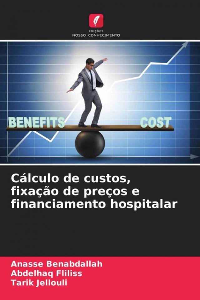 Cálculo de custos, fixação de preços e financiamento hospitalar