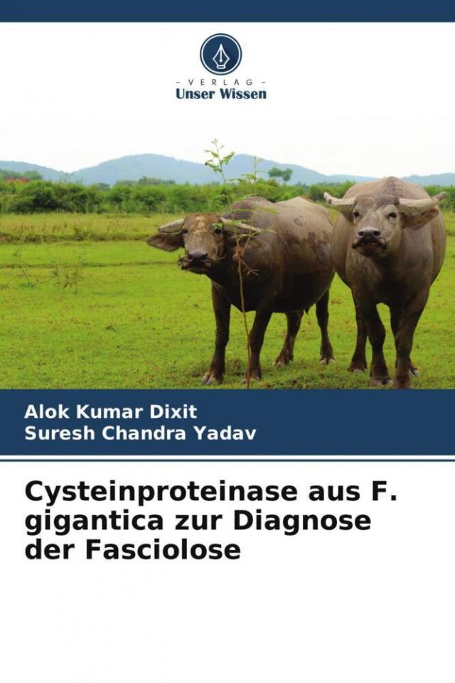Cysteinproteinase aus F. gigantica zur Diagnose der Fasciolose