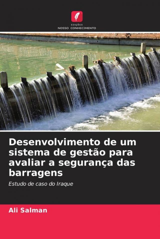 Desenvolvimento de um sistema de gestão para avaliar a segurança das barragens