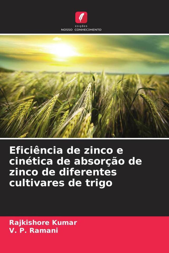 Eficiência de zinco e cinética de absorção de zinco de diferentes cultivares de trigo