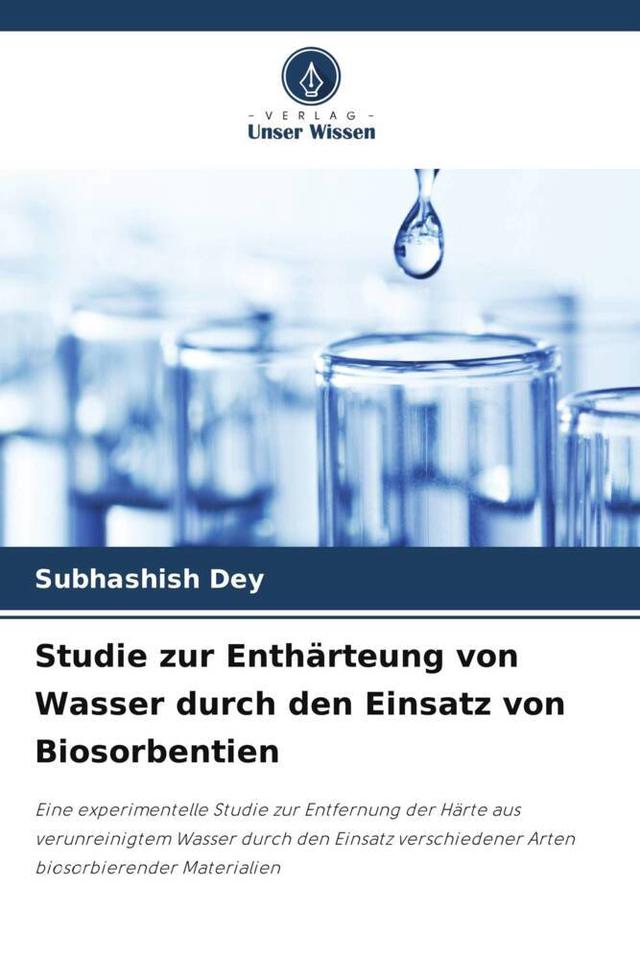 Studie zur Enthärteung von Wasser durch den Einsatz von Biosorbentien