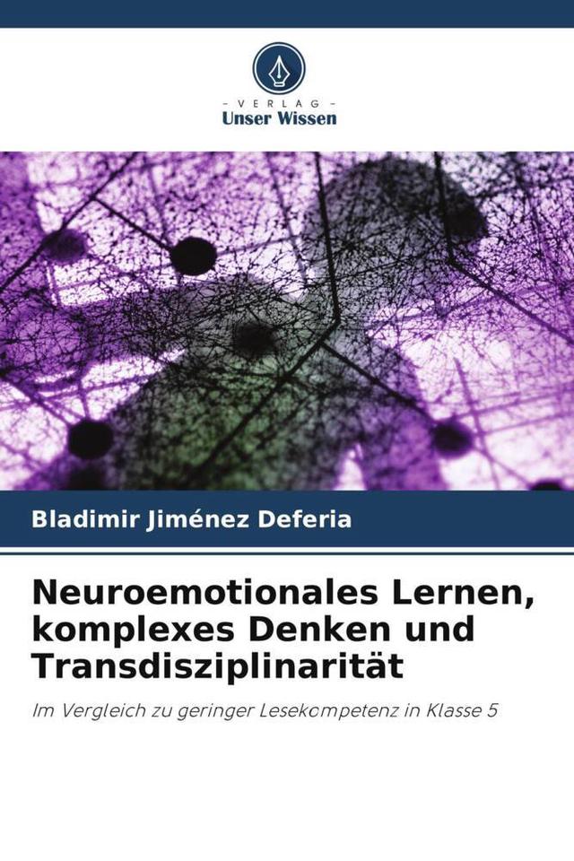 Neuroemotionales Lernen, komplexes Denken und Transdisziplinarität