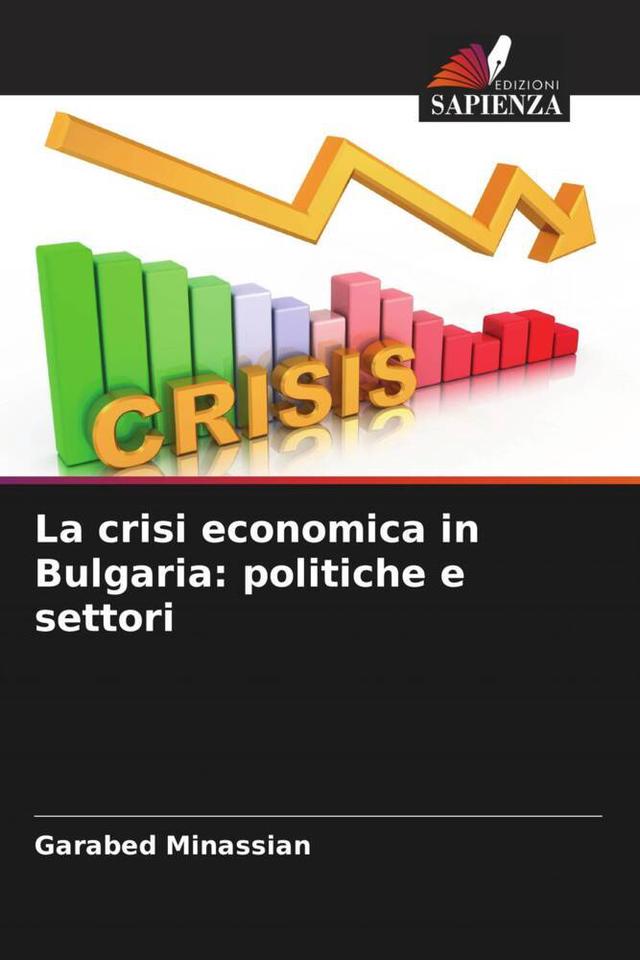 La crisi economica in Bulgaria: politiche e settori
