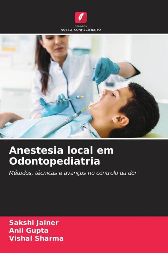 Anestesia local em Odontopediatria