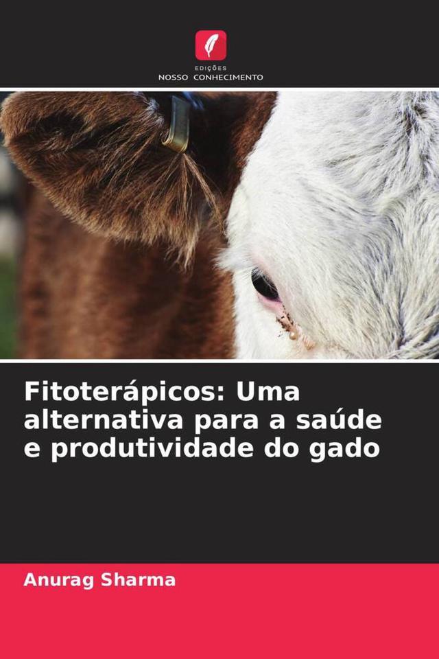 Fitoterápicos: Uma alternativa para a saúde e produtividade do gado