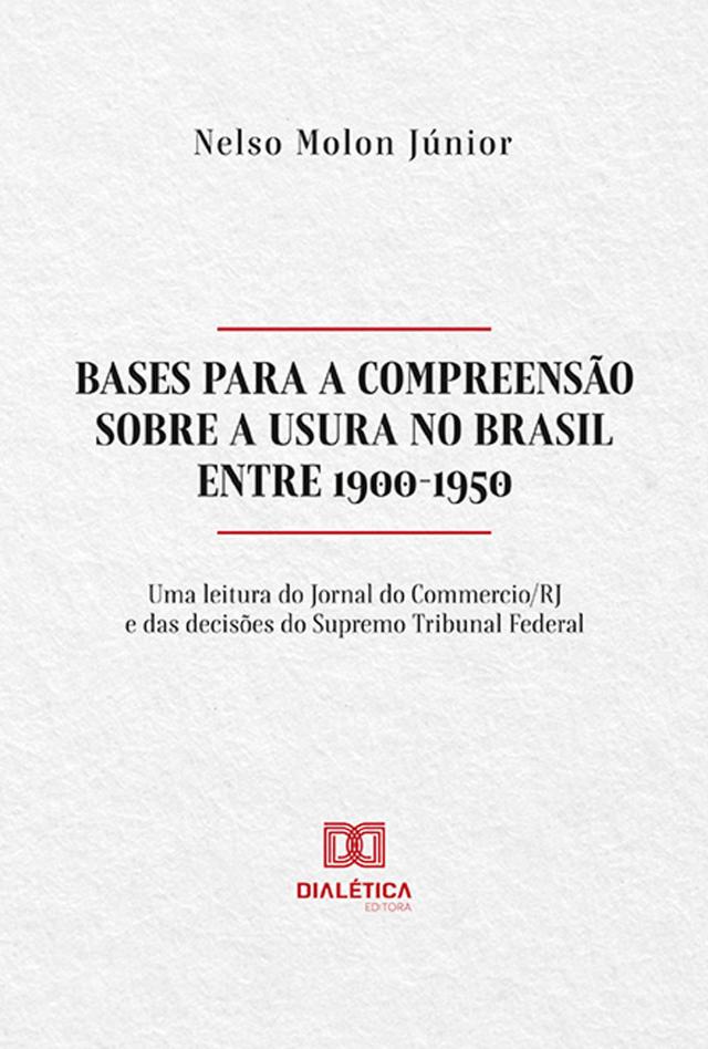Bases para a compreensão sobre a Usura no Brasil entre 1900-1950