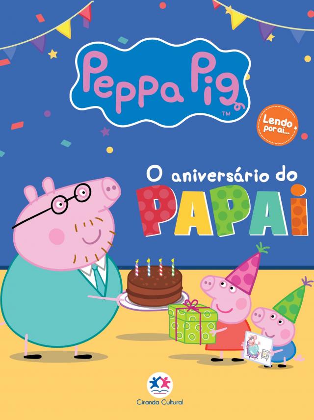 Peppa Pig - O aniversário do Papai