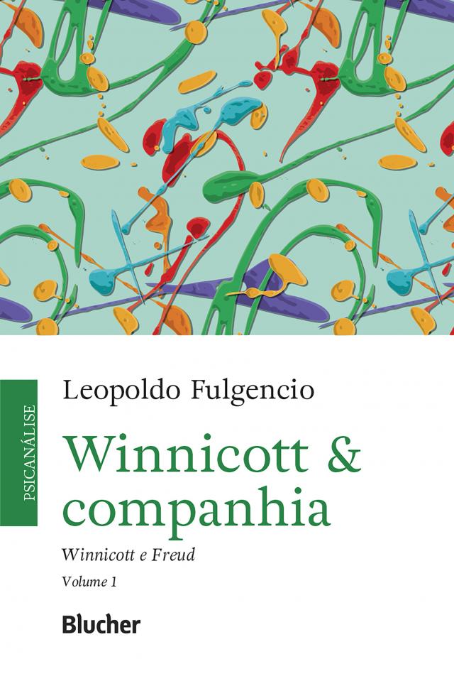 Winnicott & companhia, vol 1