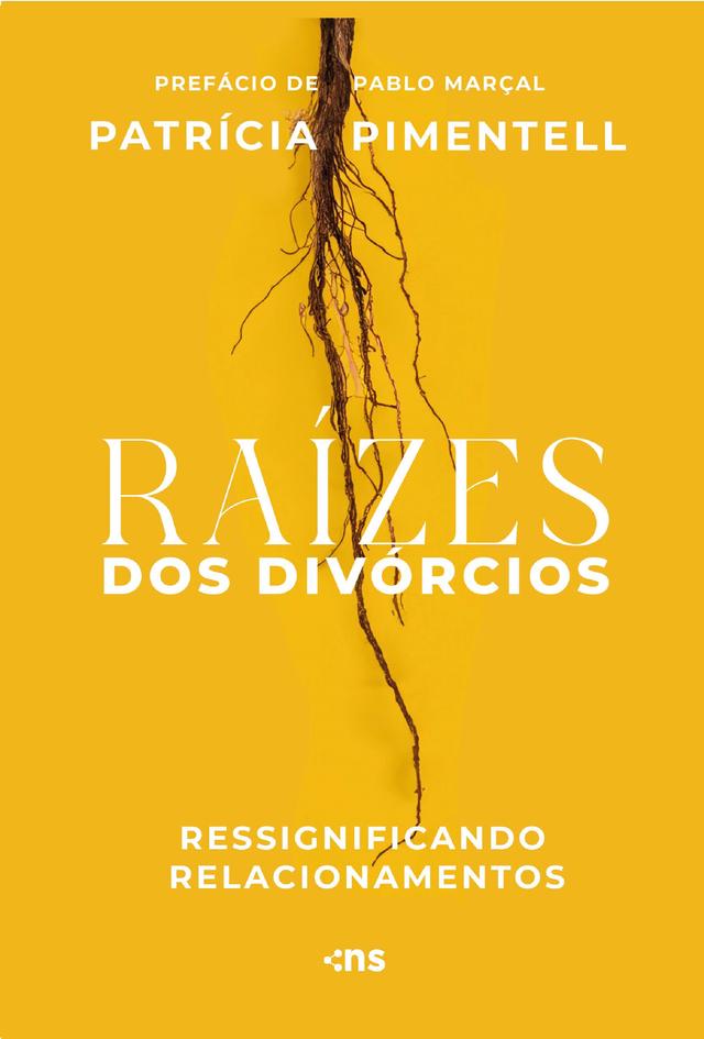 Raízes dos divórcios – ressignificando relacionamentos