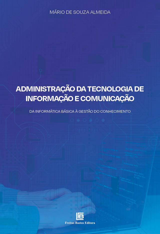 Administração da Tecnologia de Informação e Comunicação