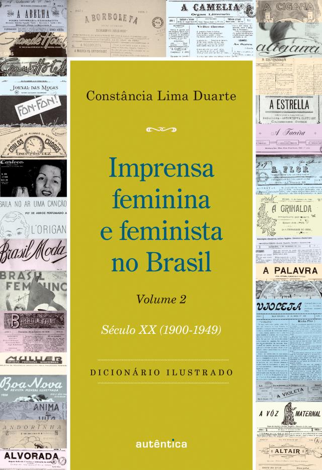Imprensa feminina e feminista no Brasil. Volume 2