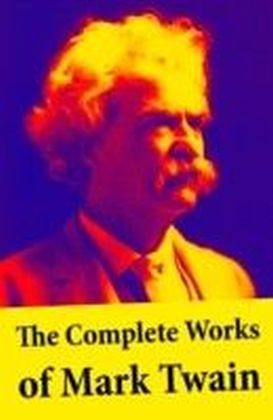 Complete Works of Mark Twain