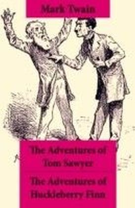 Adventures of Tom Sawyer + The Adventures of Huckleberry Finn
