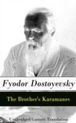 Brother's Karamazov - Unabridged Garnett Translation