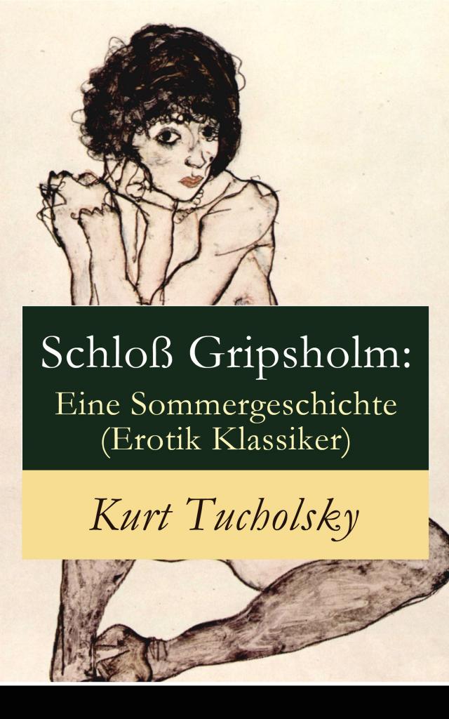 Schloß Gripsholm: Eine Sommergeschichte (Erotik Klassiker)