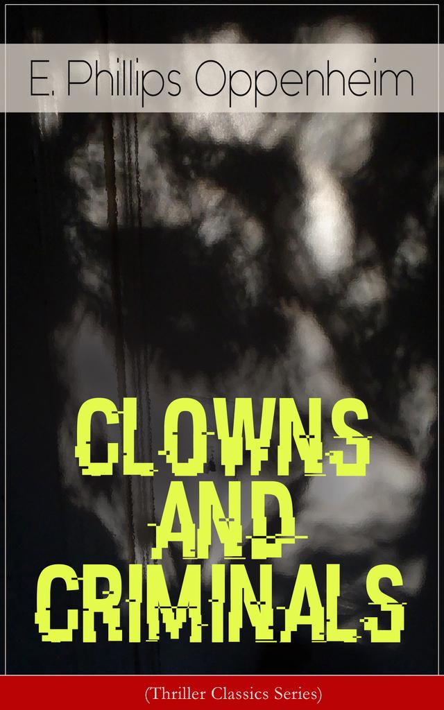 CLOWNS AND CRIMINALS (Thriller Classics Series)