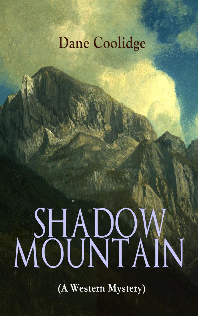 SHADOW MOUNTAIN (A Western Mystery)