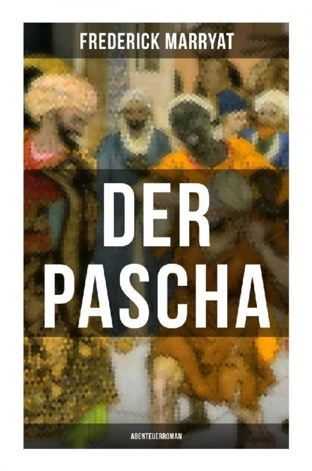 Der Pascha (Abenteuerroman)