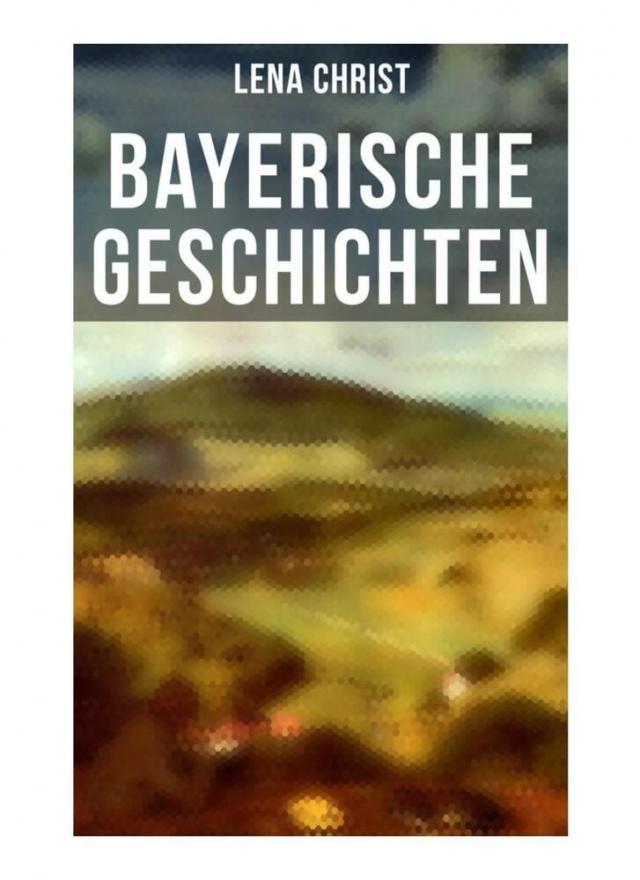 Bayerische Geschichten