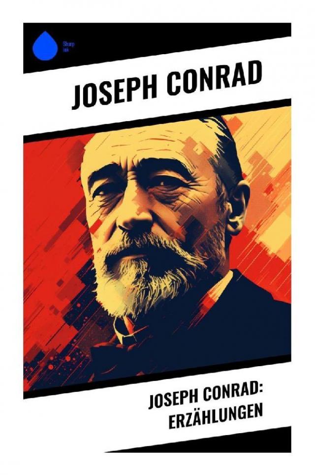 Joseph Conrad: Erzählungen