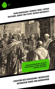 Evolution der Renaissance: Wesentliche historische Werke und Biographien