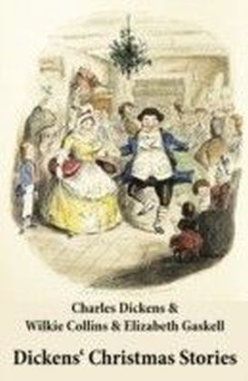 Dickens' Christmas Stories (20 original stories as published between the years 1850 and 1867 in collaboration with Wilkie Collins and others in Dickens' own Magazines)