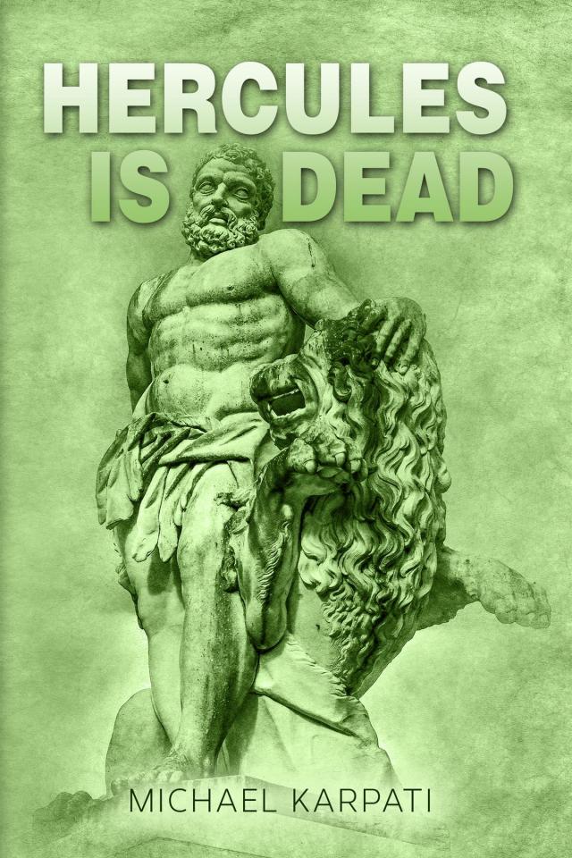 Hercules Is Dead