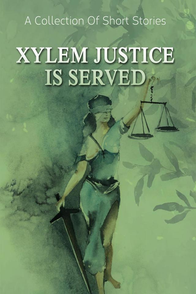 Xylem Justice Is Served