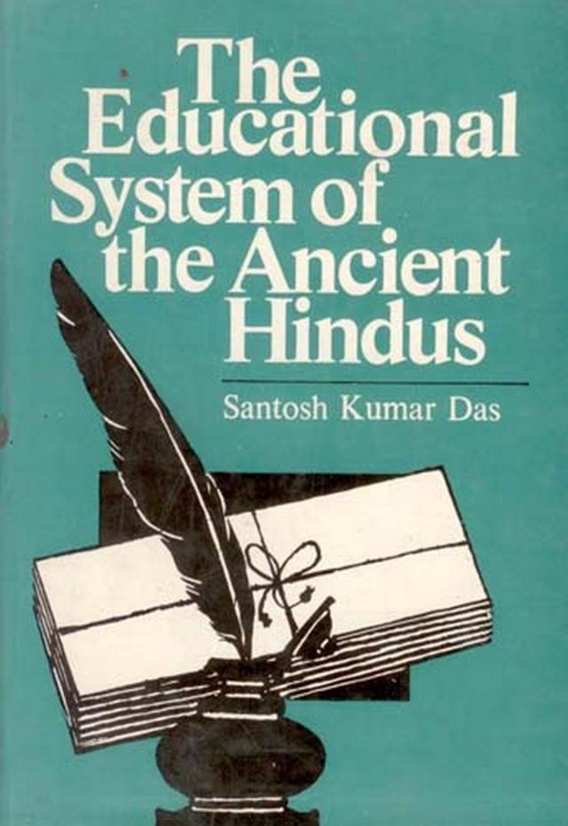 Educational System Of The Ancient Hindus