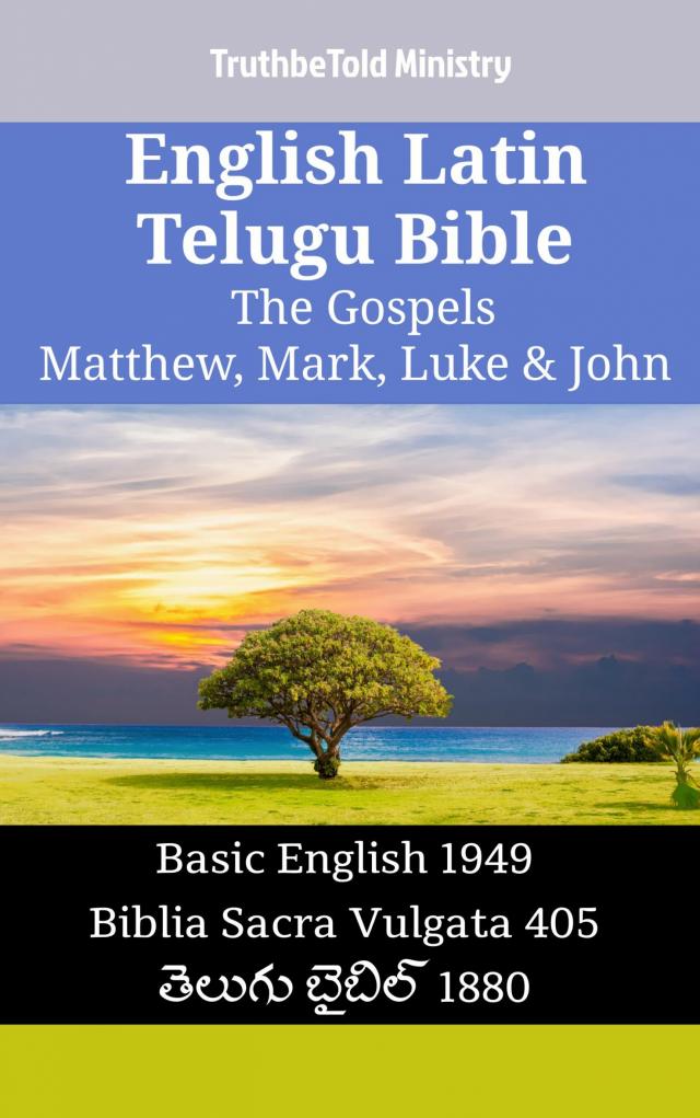 English Latin Telugu Bible - The Gospels - Matthew, Mark, Luke & John