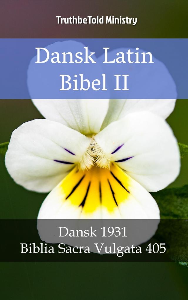 Dansk Latin Bibel II