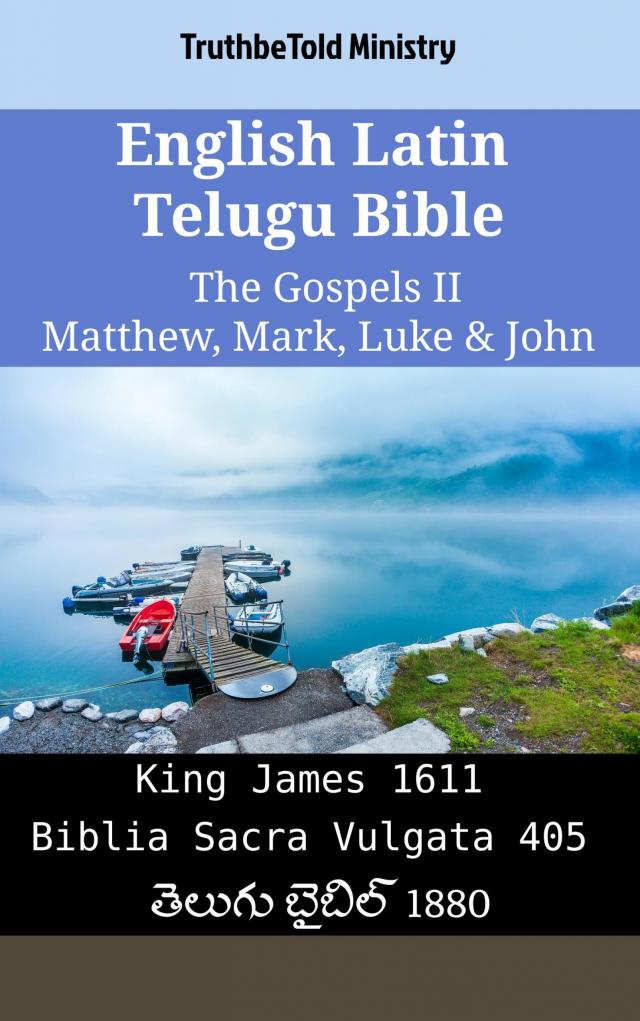 English Latin Telugu Bible - The Gospels II - Matthew, Mark, Luke & John