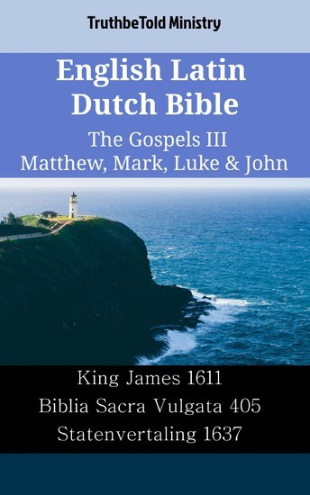 English Latin Dutch Bible - The Gospels III - Matthew, Mark, Luke & John