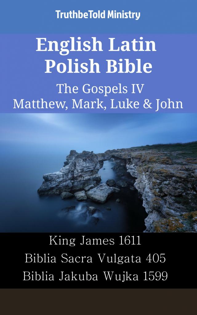 English Latin Polish Bible - The Gospels IV - Matthew, Mark, Luke & John