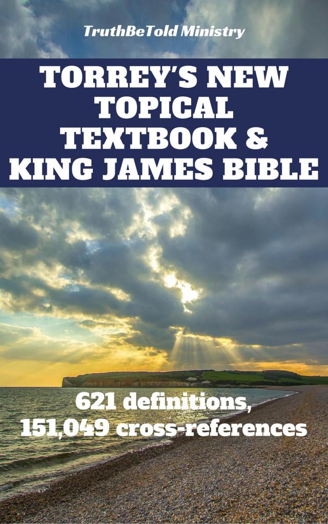 Torrey's New Topical Textbook and King James Bible