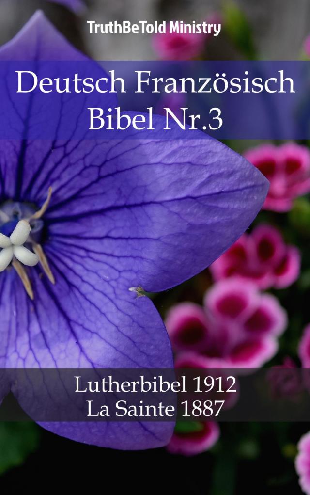 Deutsch Französisch Bibel Nr.3