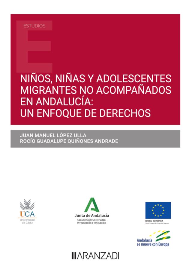 Niños, niñas y adolescentes migrantes no acompañados en Andalucía: un enfoque de derechos
