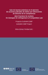 Guía de buenas prácticas en el ejercicio de acciones judiciales de daños por infracciones de derecho de la competencia Estudios jurídicos  