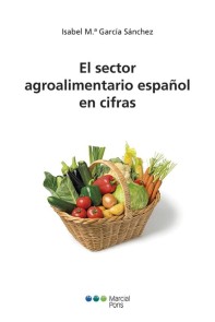 El sector agroalimentario español en cifras Economía  
