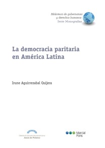 La democracia paritaria en América Latina Biblioteca de Gobernanza y Derechos Humanos  