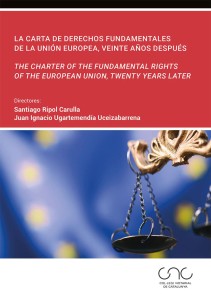 La Carta de Derechos Fundamentales de la Unión Europea Colegio Notarial de Cataluña  