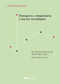 Transporte, competencia y nuevas tecnologías Derecho del Transporte  