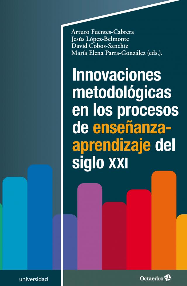 Innovaciones metodológicas en los procesos de enseñanza-aprendizaje del siglo XXI