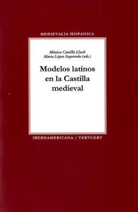 Modelos latinos en la Castilla medieval.