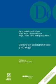 Derecho del sistema financiero y tecnología Monografías jurídicas  