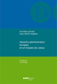 Derecho administrativo europeo en el Tratado de Lisboa Monografías jurídicas  