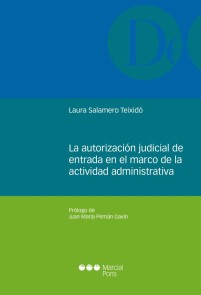 La autorización judicial de entrada en el marco de la actividad administrativa Monografías jurídicas  